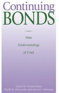 Book Cover for Continuing Bonds by Dennis Klass, Phyllis R Silverman, Steven Nickman