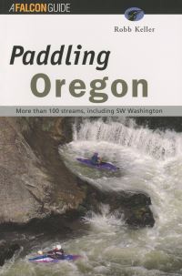 Book Cover for Paddling Oregon by Robb Keller