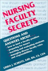 Book Cover for Nursing Faculty Secrets by Linda Jean Scheetz