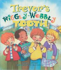Book Cover for Trevor's Wiggly-Wobbly Tooth by Lester L Laminack