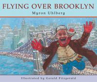 Book Cover for Flying Over Brooklyn by Myron Uhlberg