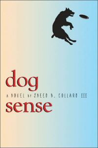 Book Cover for Dog Sense by Sneed B Collard