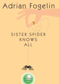 Book Cover for Sister Spider Knows All by Sneed B Collard