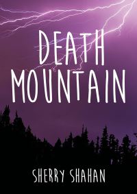Book Cover for Death Mountain by Sherry Shahan