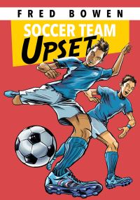 Book Cover for Soccer Team Upset by Fred Bowen