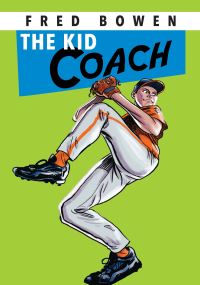 Book Cover for The Kid Coach by Fred Bowen