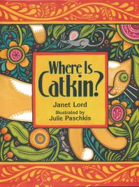 Book Cover for Where Is Catkin? by Janet Lord, Julie Paschkis