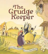 Book Cover for The Grudge Keeper by Mara Rockliff