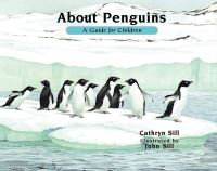 Book Cover for About Penguins by Cathryn Sill