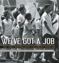 Book Cover for We've Got a Job by Cynthia Levinson