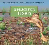 Book Cover for A Place for Frogs by Melissa Stewart