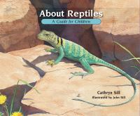 Book Cover for About Reptiles by Cathryn P Sill