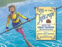 Book Cover for King of the Tightrope by Donna Janell Bowman