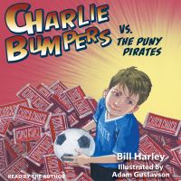 Book Cover for Charlie Bumpers Vs. The Puny Pirates by Bill Harley