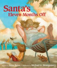 Book Cover for Santa's Eleven Months Off by Mike Reiss