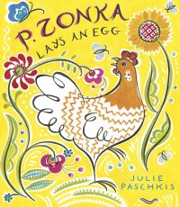 Book Cover for P. Zonka Lays an Egg by Julie Paschkis