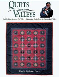Book Cover for Quilts from Two Valleys by Phyllis Pellman Good