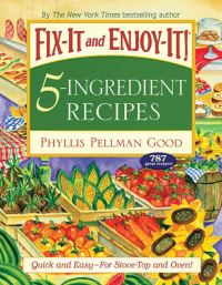 Book Cover for Fix-It and Enjoy-It! 5-Ingredient Recipes by Phyllis Pellman Good