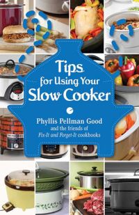 Book Cover for Tips for Using Your Slow Cooker by Phyllis Pellman Good