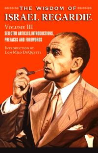 Book Cover for The Wisdom of Israel Regardie by Dr Israel Regardie, Christopher S Hyatt