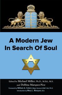 Book Cover for A Modern Jew in Search of Soul Perfect by Michael Miller, J Marvin Spiegelman, Christopher S Hyatt