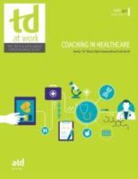 Book Cover for Coaching in Healthcare by DJ Mitsch, Mark Greenawald, Cindi Ackrill