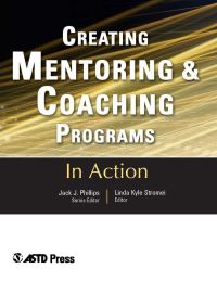 Book Cover for Creating Mentoring and Coaching Programs by Linda Kyle Stromei, American Society for Training and Development