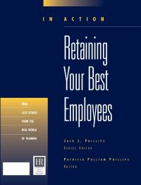 Book Cover for Retaining Your Best Employees by Patricia Pulliam Phillips