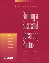 Book Cover for Building a Successful Consulting Practice by Patricia Pulliam Phillips, American Society of Training Directors