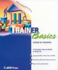Book Cover for Trainer Basics by George M Piskurich, American Society for Training and Development