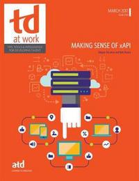 Book Cover for Making Sense of xAPI by Megan Torranc, Rob Houck