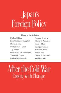 Book Cover for Japan's Foreign Policy After the Cold War by Gerald L Curtis, Michael Blaker