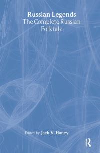 Book Cover for The Complete Russian Folktale. Vol. 5 Russian Legends by Jack V Haney