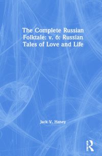 Book Cover for The Complete Russian Folktale by Jack V Haney