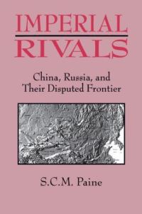 Book Cover for Imperial Rivals by Sarah CM Paine