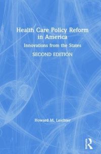Book Cover for Health Policy Reform in America by Howard M Leichter