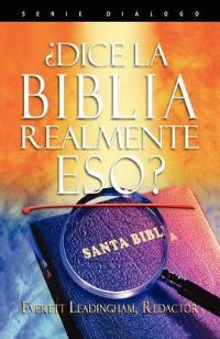 Book Cover for ¿La Biblia Realmente Dice Eso? by Wesley J Eby