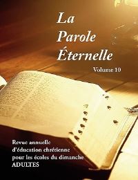 Book Cover for La Parole Éternelle (Adultes), Volume 10 by Wesley J Eby
