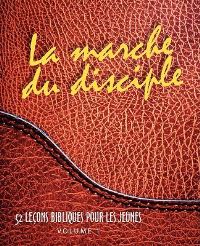 Book Cover for MARCHE DU DISCIPLE, LA (French by Wesley J Eby