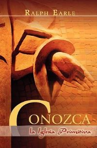 Book Cover for CONOZCA LA IGLESIA PRIMITIVA (Spanish by Wesley J Eby