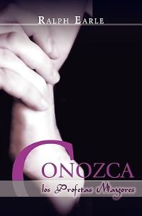 Book Cover for CONOZCA LOS PROFETAS MAYORES (Spanish by Wesley J Eby