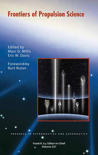 Book Cover for Frontiers of Propulsion Science by Marc G Millis, Eric W Davis
