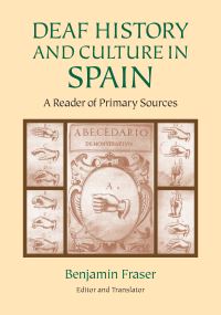 Book Cover for Deaf History and Culture in Spain by Benjamin Fraser