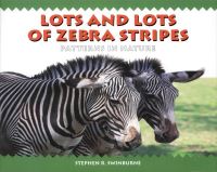 Book Cover for Lots and Lots of Zebra Stripes by Stephen R Swinburne