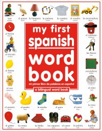 Book Cover for My First Spanish Word Book / Mi Primer Libro De Palabras EnEspañol by DK