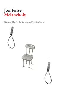 Book Cover for Melancholy by Jon Fosse