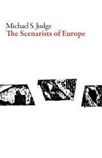 Book Cover for The Scenarists of Europe by Michael S Judge