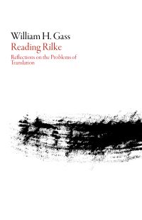 Book Cover for Reading Rilke by William H Gass