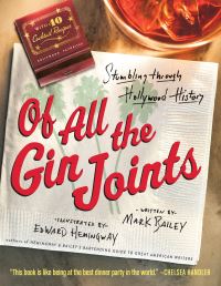 Book Cover for Of All the Gin Joints by Mark Bailey