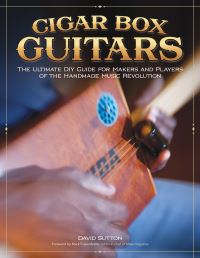Book Cover for Cigar Box Guitars by David Sutton